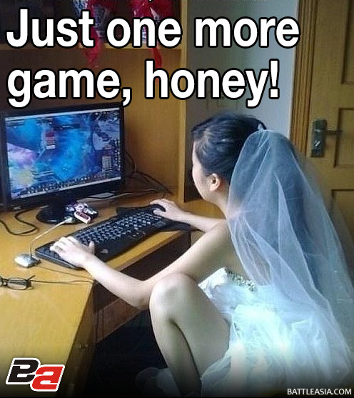 Just One More Game, Honey!